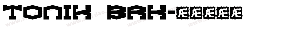 Tonik BRK字体转换